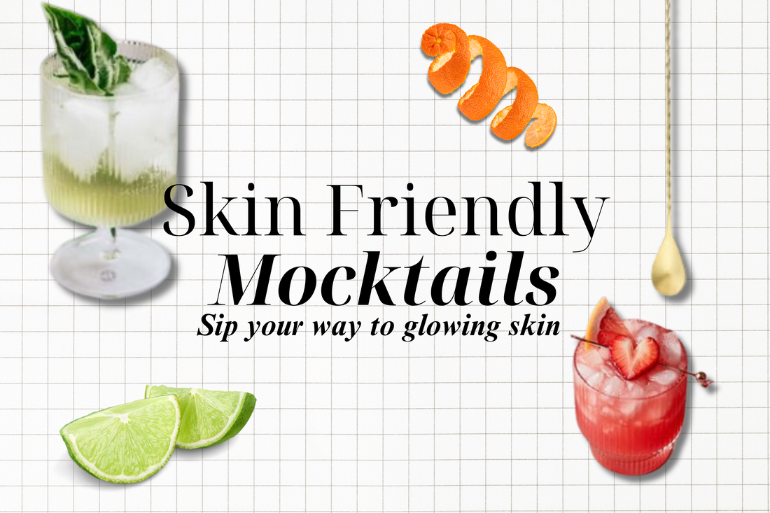 Skin-Friendly Mocktails: Sip Your Way to Radiant Skin